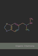 Organic Chemistry: MDMA Molecule science composition notebook - 1/4 inch Hexagonal Graph Paper Notebook for psychonauts