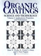 Organic Coatings, Applications, Properties, and Performance