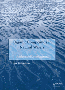 Organic Compounds in Natural Waters: Analysis and Determination