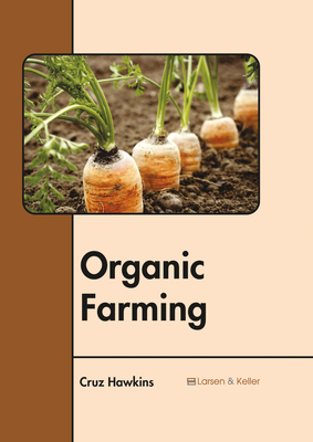 Organic Farming - Hawkins, Cruz (Editor)