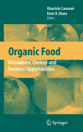 Organic Food: Consumers' Choices and Farmers' Opportunities