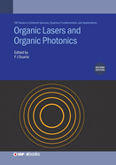 Organic Lasers and Organic Photonics (Second Edition)