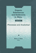 Organic Substances and Sediments in Water, Volume II