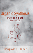 Organic Synthesis: State of the Art 2007 - 2009