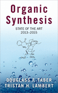 Organic Synthesis: State of the Art, 2013-2015