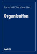 Organisation: Evolutionare Interdependenzen Von Kultur Und Struktur Der Unternehmung