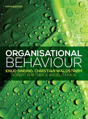 Organisational Behaviour - Sinding, Knud, and Waldstrm, Christian