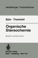 Organische Stereochemie: Begriffe Und Definitionen