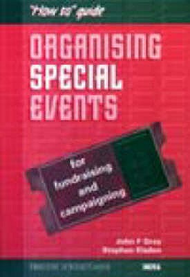 Organising Special Events: For Fundraising and Campaigning - Gray, John, and Elsden, Stephen