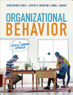 Organizational Behavior: A Critical-Thinking Approach