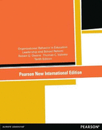 Organizational Behavior in Education: Leadership and School Reform: Pearson New International Edition