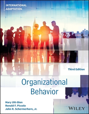 Organizational Behavior, International Adaptation - Uhl-Bien, Mary, and Piccolo, Ronald F., and Schermerhorn, John R., Jr.