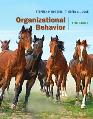 Organizational Behavior Plus Mylab Management with Pearson Etext -- Access Card Package - Robbins, Stephen P, Dr., and Judge, Timothy A