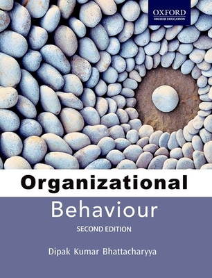 Organizational Behaviour - Bhattacharyya, Dipak Kumar