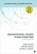 Organizational Change - International Student Edition: An Action-Oriented Toolkit