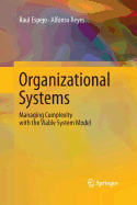 Organizational Systems: Managing Complexity with the Viable System Model