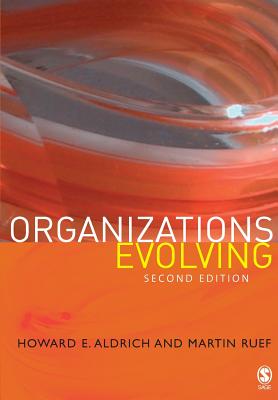 Organizations Evolving - Aldrich, Howard, and Ruef, Martin