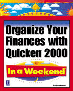 Organize Your Finances in a Weekend with Quicken 2000