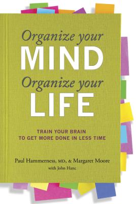 Organize Your Mind, Organize Your Life - Publications, Harvard Health