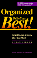 Organized to Be Your Best!: Simplify and Improve How You Work