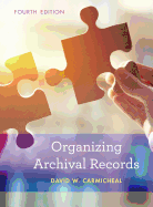 Organizing Archival Records