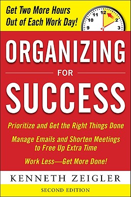 Organizing for Success, Second Edition - Zeigler, Kenneth