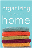 Organizing Your Home (Pocket Edition)