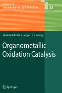 Organometallic Oxidation Catalysis