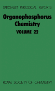 Organophosphorus Chemistry: Volume 22