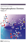 Organophosphorus Chemistry: Volume 37
