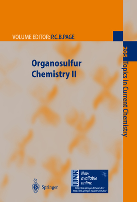 Organosulfur Chemistry II - Page, Philip C B (Editor), and Furukawa, N (Contributions by), and Glass, R S (Contributions by)