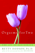 Orgasms for Two: The Joy of Partnersex