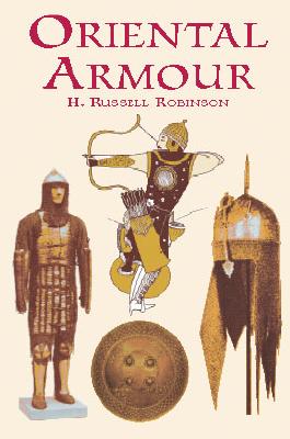 Oriental Armour - Robinson, H Russell