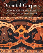 Oriental Carpets: and Their Structure