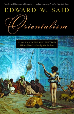 Orientalism - Said, Edward W