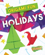 Origami Fun: Holidays