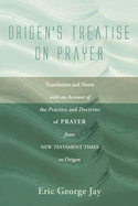 Origen's Treatise on Prayer