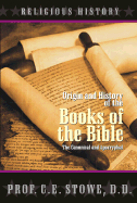 Origin and History of the Books of the Bible: The Canonical and Apocryphal