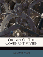 Origin of the Covenant Vivien