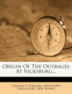 Origin of the Outrages at Vicksburg