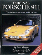 Original Porsche 911: The Guide to All Production Models, 1963-98