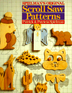Original Scroll Saw Pattern Book - Spielman, Patrick, and Spielman, Patricia