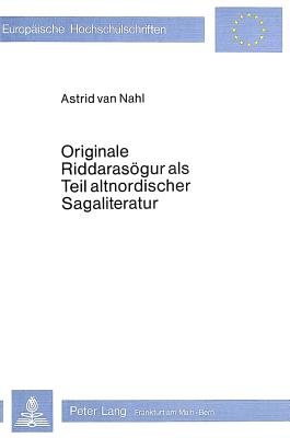 Originale Riddarasoegur ALS Teil Altnordischer Sagaliteratur - Nahl, Astrid Van