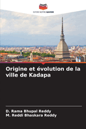 Origine et ?volution de la ville de Kadapa