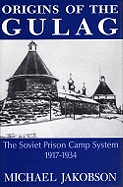 Origins of the Gulag