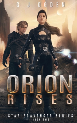 Orion Rises - Ogden, G J