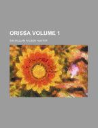 Orissa; Volume 1