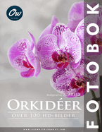 Orkider: ver 100 HD-bilder