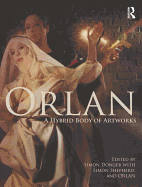 Orlan: A Hybrid Body of Artworks