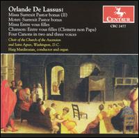 Orlande de Lassus: Liturgical Choral Works - Haig Mardirosian (organ); Choir of the Church of Ascension and St. Agnes (choir, chorus); Haig Mardirosian (conductor)